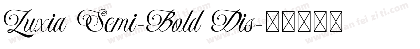 Luxia Semi-Bold Dis字体转换